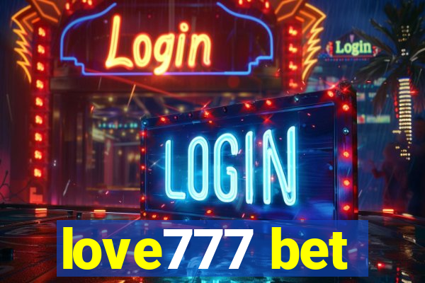 love777 bet